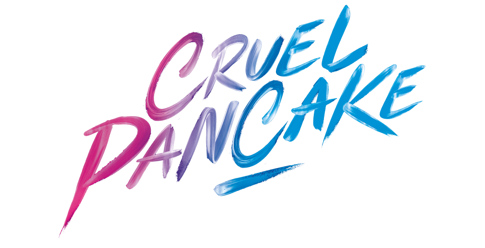 Cruel Pancake
